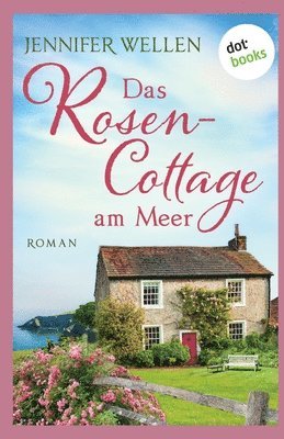 bokomslag Das Rosencottage am Meer