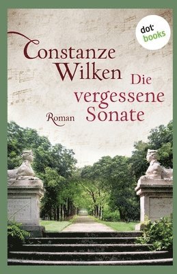 bokomslag Die vergessene Sonate: Roman