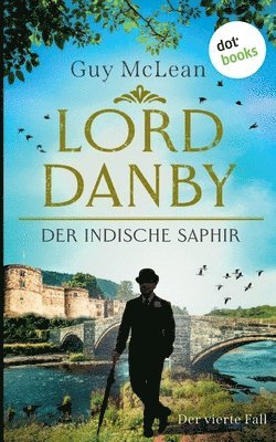 bokomslag Lord Danby - Der indische Saphir