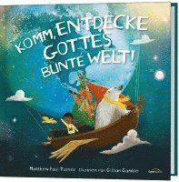 Komm, entdecke Gottes bunte Welt! 1