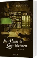 Das Haus der Geschichten 1