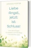 Amanda Porter - Liebe Angst, jetzt ist Schluss!, Inbunden