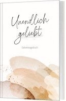 bokomslag Unendlich geliebt - Gebetstagebuch