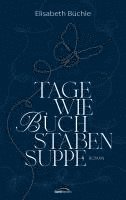 bokomslag Tage wie Buchstabensuppe
