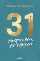 Déborah Rosenkranz - 31 - Versprechen, die bleiben, Inbunden