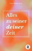 bokomslag Alles zu deiner Zeit