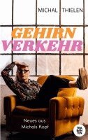 Michal Thielen - Gehirnverkehr, Häftad