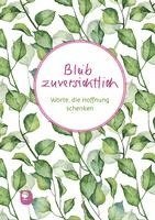 Bleib zuversichtlich, Inbunden. Tillgänglighet: Lägg i varukorg