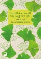 Du bist nie zu alt, um jung zu sein 1