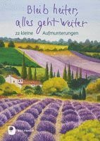 Bleib heiter, alles geht weiter