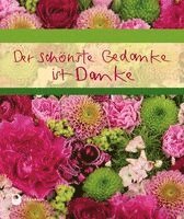 Der schönste Gedanke ist Danke