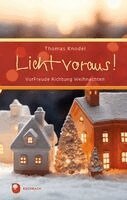 Thomas Knodel - Licht voraus!, Inbunden