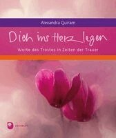 Alexandra Quiram - Dich ins Herz legen, Häftad