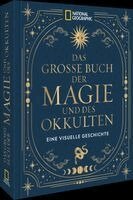 Geographic National - Das große Buch der Magie und des Okkulten, Inbunden