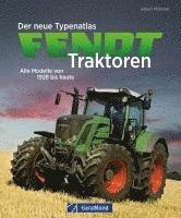 bokomslag Der neue Typenatlas Fendt Traktoren