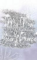 My New Year's Chance - (New Year's - Reihe 2) 1