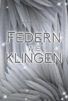 Federn wie Klingen (Erwachten-Reihe 2) 1