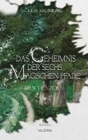 bokomslag Das Geheimnis der sechs magischen Pfade (Band 2)