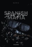 bokomslag Dark Desire (Spanish Mafia 2)