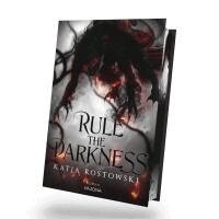 Katja Rostowski - Rule the Darkness, Inbunden