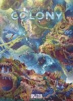 Denis-Pierre Filippi - Colony. Band 7, Inbunden