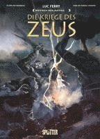 Luc Ferry, Clotilde Bruneau - Mythen der Antike: Die Kriege des Zeus, Inbunden