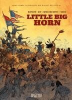 Luca Blengino, David Goy - Die Wahre Geschichte des Wilden Westens: Little Big Horn, Inbunden