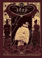 bokomslag 1629, oder die erschreckende Geschichte der Schiffbrüchigen der Jakarta. Band 1 (limitierte Vorzugsausgabe)