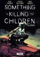 James Tynion IV. - Something is killing the Children. Band 7, Inbunden