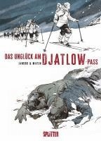 Cédric Mayen - Das Unglück am Djatlow-Pass, Inbunden