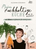 bokomslag Meine nachhaltige Küche - on a budget