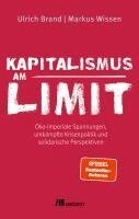 Ulrich Brand, Markus Wissen - Kapitalismus am Limit, Häftad