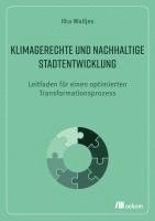 bokomslag Klimagerechte und nachhaltige Stadtentwicklung¿