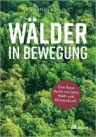 Wälder in Bewegung 1