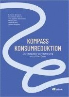 Marlene Münsch, Maximilian Wloch, Lisa Walsleben, Samira Iran, Viola Muster, Jasmin Beppler - Kompass Konsumreduktion, Häftad