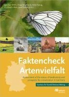 Christian Wirth, Helge Bruelheide, Nina Farwig, Jori Marx, Josef Settele - Faktencheck Artenvielfalt, Häftad