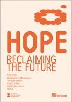 Kris Krois, Mustapha El Moussaoui, Teresa Palmieri, Ingrid Kofler, Seçil U¿ur Yavuz - Hope, Häftad