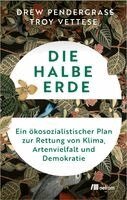Drew Pendergrass, Troy Vettese - Die halbe Erde, Häftad. Tillgänglighet: Lägg i varukorg