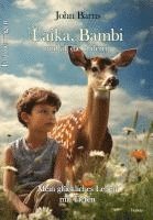 bokomslag Laika, Bambi und all die anderen - Mein glückliches Leben mit Tieren - Erinnerungen