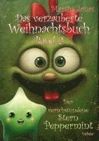 Martin Jonas - Das verzauberte Weihnachtsbuch Band 2 - Der verschwundene Stern Peppermint, Häftad