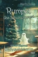 bokomslag Rumpel, das Schulgespenst, und der fliegende Weihnachtsbaum