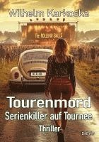 bokomslag Tourenmord - Serienkiller auf Tournee - Thriller
