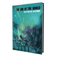 Andrew Fischer, Álvaro Loman, Tim Flanders, Tim Cox - The End of the World - Aufstand der Maschinen, Häftad
