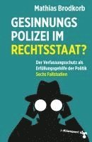 bokomslag Gesinnungspolizei im Rechtsstaat?
