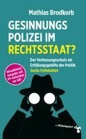Mathias Brodkorb - Gesinnungspolizei im Rechtsstaat?, Inbunden