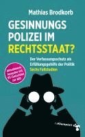 Gesinnungspolizei im Rechtsstaat?