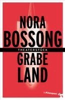 Nora Bossong - Grabeland, Häftad