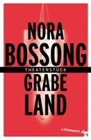 Nora Bossong - Grabeland, Häftad