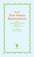 Achatz von Müller - Dem blauen Kammerherrn, Häftad