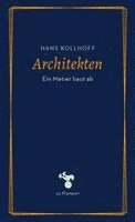 Hans Kollhoff - Architekten, Häftad